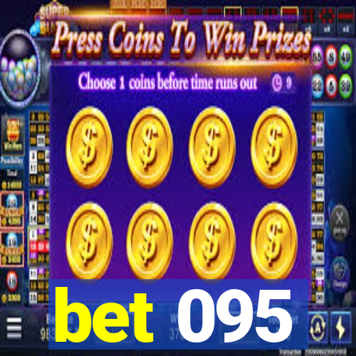 bet 095